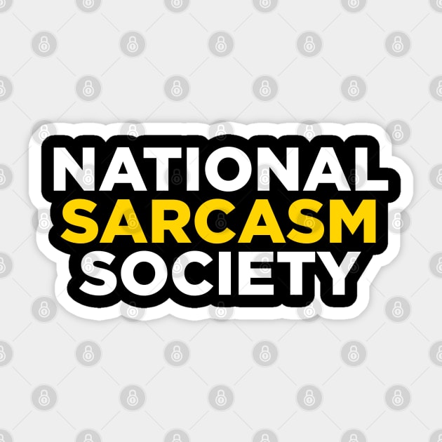 NATIONAL SARCASM SOCIETY Sticker by Printnation